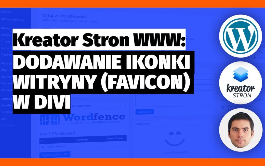 Jak dodać ikonkę witryny (favicon) w Kreatorze Stron WWW (WordPress – Divi)